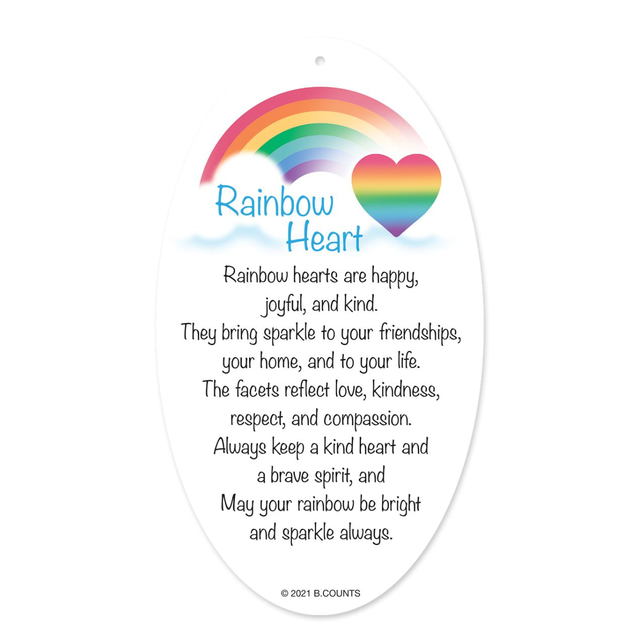 Suncatcher Rainbow Acrylic Heart Hanging Ornament Pink  The rainbow acrylic heart comes in two multi-coloured versions. Each are hung on a coloured organza ribbon and feature a golden sentiment token. A poem also accompanies each heart.